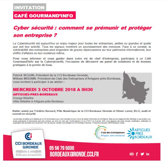 Cyber Sécurité, comment se prémunir et se protéger son Entreprise  : 03 octobre 9h30 à Artigues